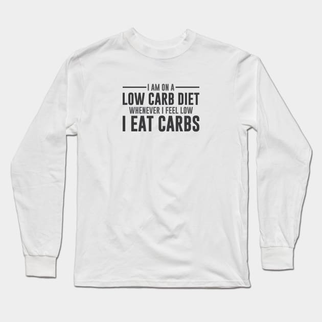 Feel Low Carbs Long Sleeve T-Shirt by Venus Complete